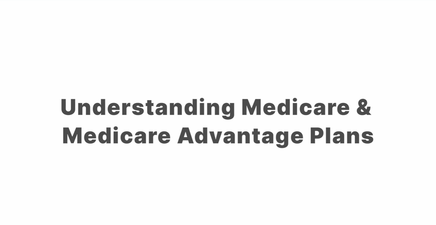 understanding medicate advantage plans